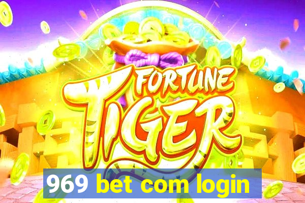 969 bet com login